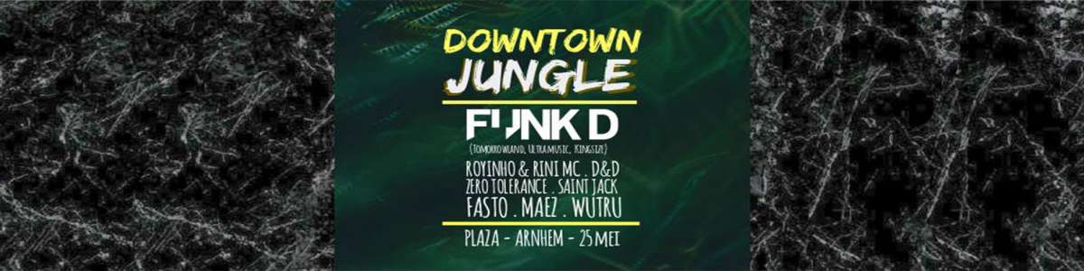 Downtown Jungle x Funk-D Downtown Jungle x Funk-D